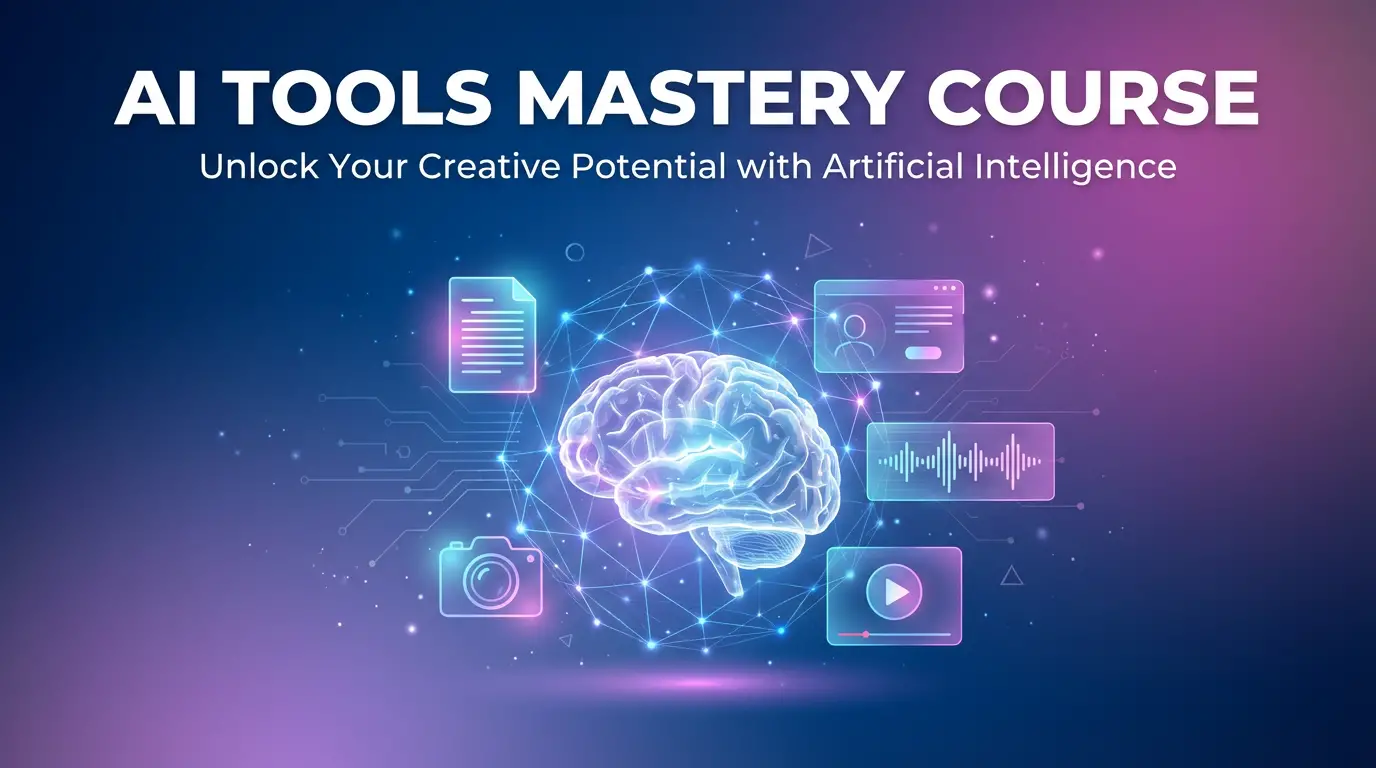 إتقان أدوات الذكاء الاصطناعي